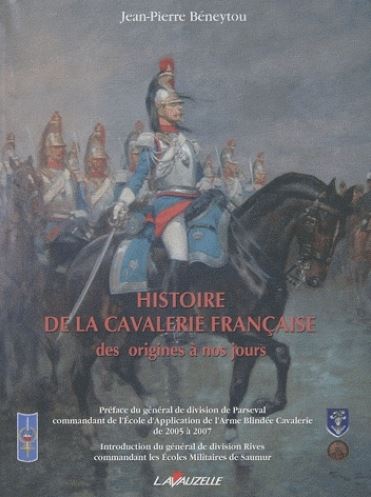 Histoire de la cavalerie des origines à nos jours