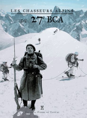 Les chasseurs alpins du 27e BCA - 1871-2016